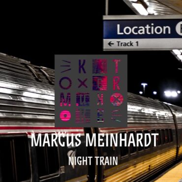 Marcus Meinhardt - Night Train