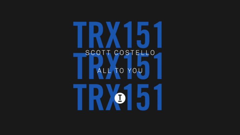 Scott Costello - All To You (Extended Mix)