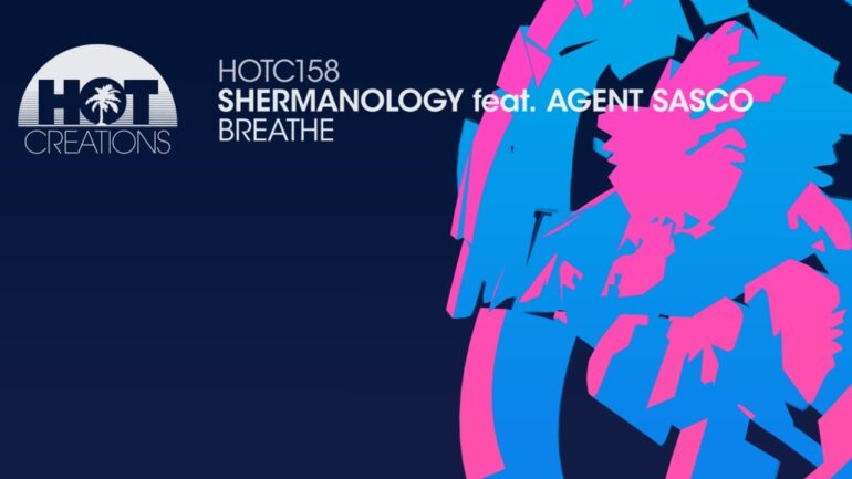 Shermanology ft Agent Sasco - Breathe
