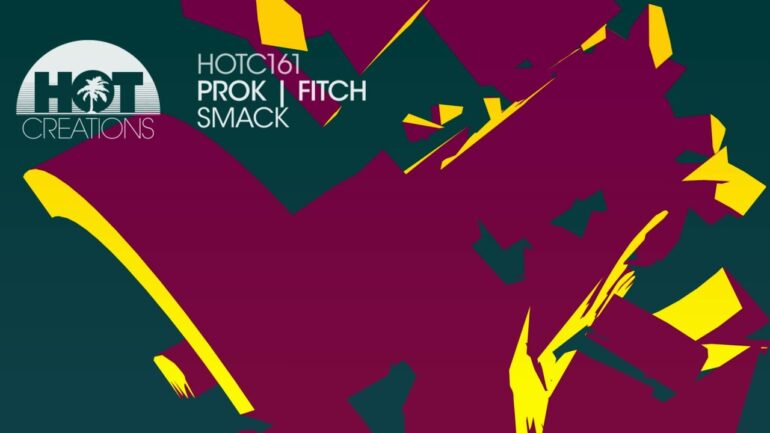 Prok & Fitch Feat  Kyozo - Smack