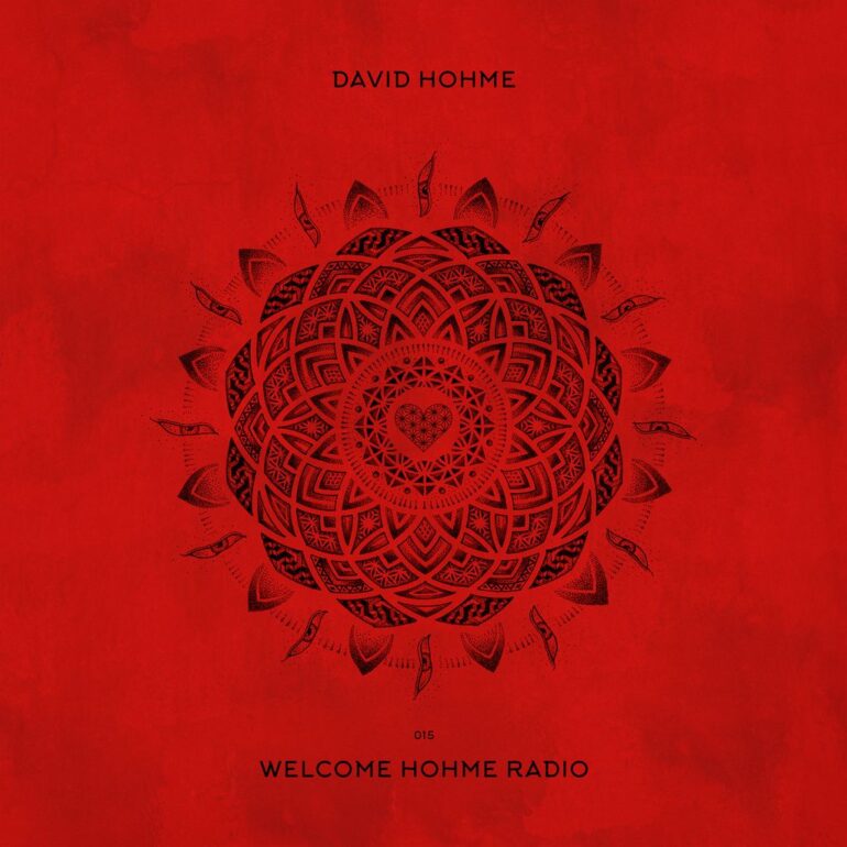 Welcome Hohme Radio 015 // Stay Hohme 007-2