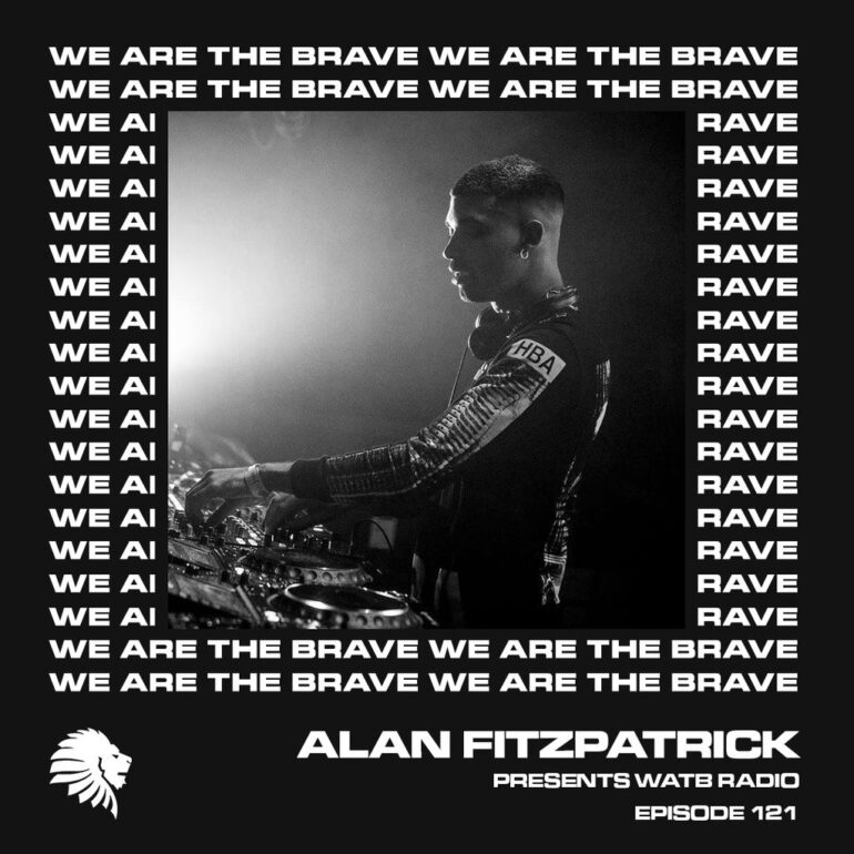 We Are The Brave Radio 121 (Guest Mix by Wax Wings)