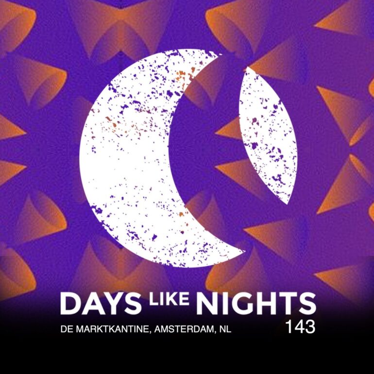 DAYS like NIGHTS 143 - The Marktkantine