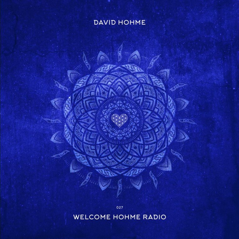 Welcome Hohme Radio 027 // Stay Hohme 11-1