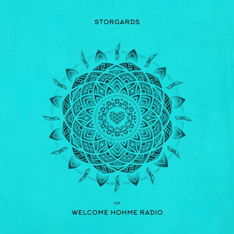 Welcome Hohme Radio 025 // Storgards // Guest Mix 001