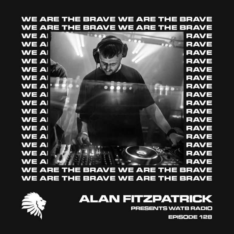 We Are The Brave Radio 128 (Guest Mix by Boxia)