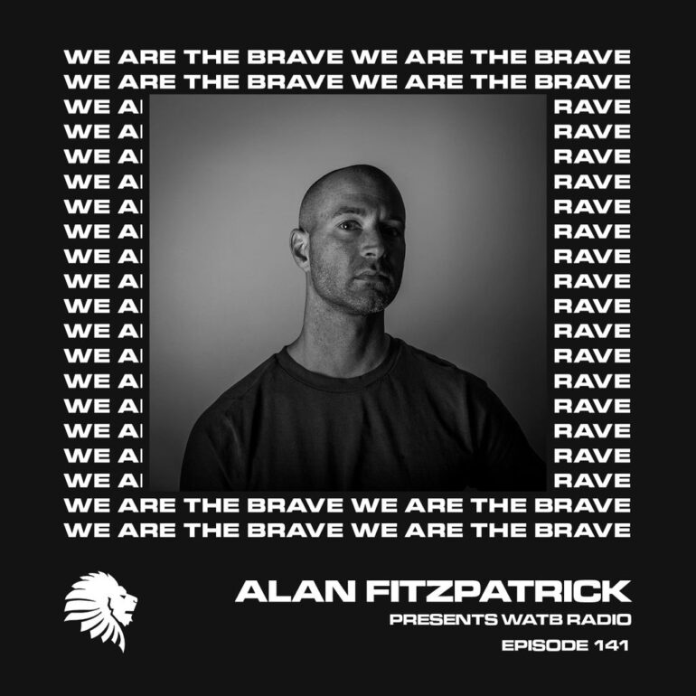 We Are The Brave Radio 141 (Guest Mix from Buridan)