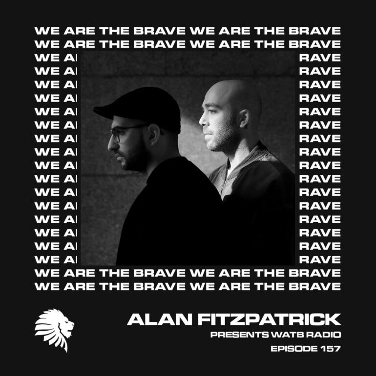 We Are The Brave Radio 157 (Studio Mix From Subradeon)