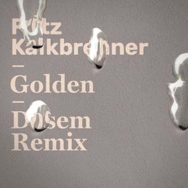 Fritz Kalkbrenner - Golden (Dosem Remix) [Extended Mix]