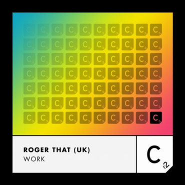 Roger That (UK) - Work (Extended Mix)