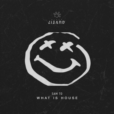 Sam To - What Is House (Extended Mix)