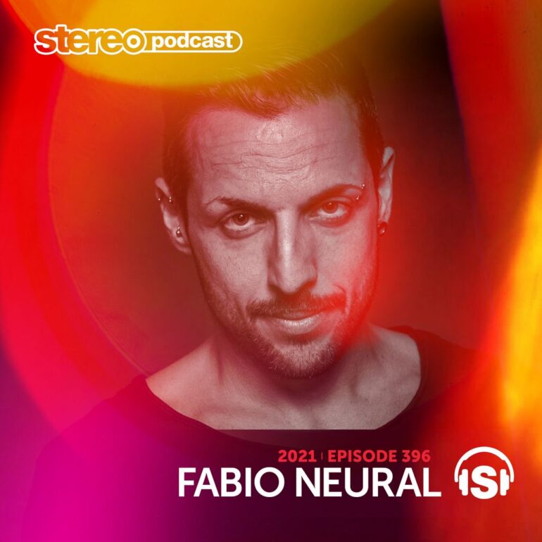 FABIO NEURAL | Stereo Productions Podcast 396 | Week 14 2021