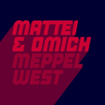 Mattei & Omich - Meppel West (Extended Mix)