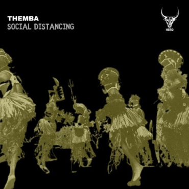 THEMBA (SA) - Social Distancing (Extended Mix)