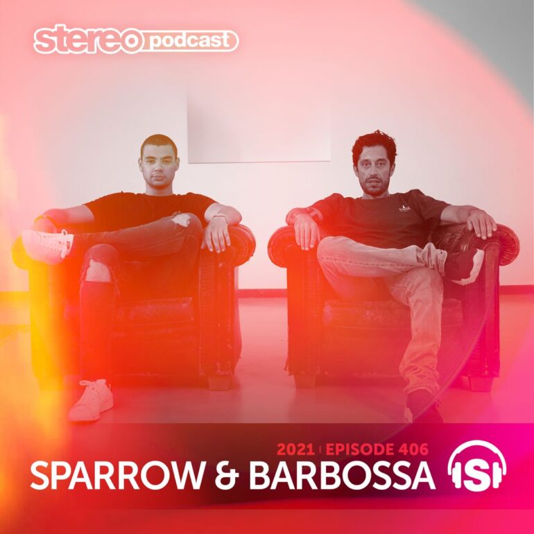 SPARROW & BARBOSSA | Stereo Productions Podcast 406