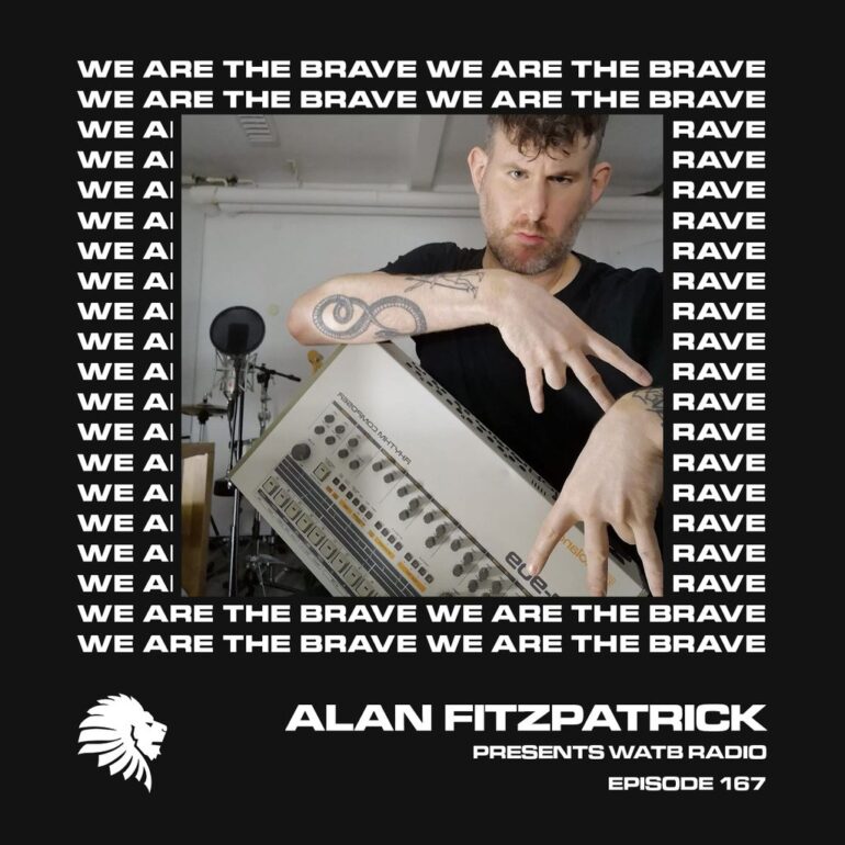 We Are The Brave Radio 167 (Guest Mix From Matrixxman)