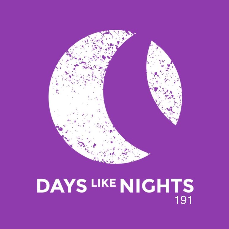 DAYS like NIGHTS 191