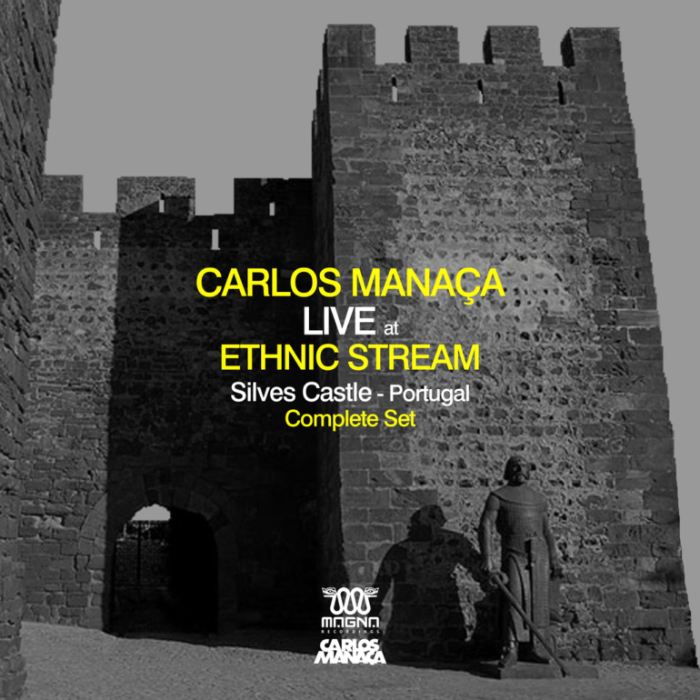 Carlos Manaça @ Ethnic Stream [Castelo De Silves] Portugal