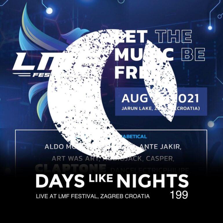 DAYS like NIGHTS 199 - Live at LMF Festival