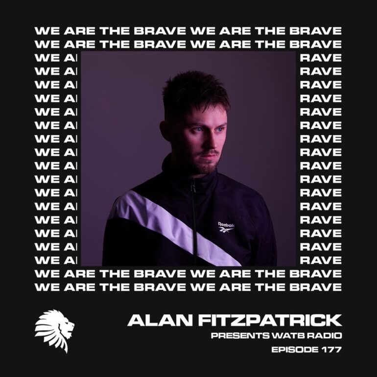 We Are The Brave Radio 177 (Guest Mix Mani Festo)