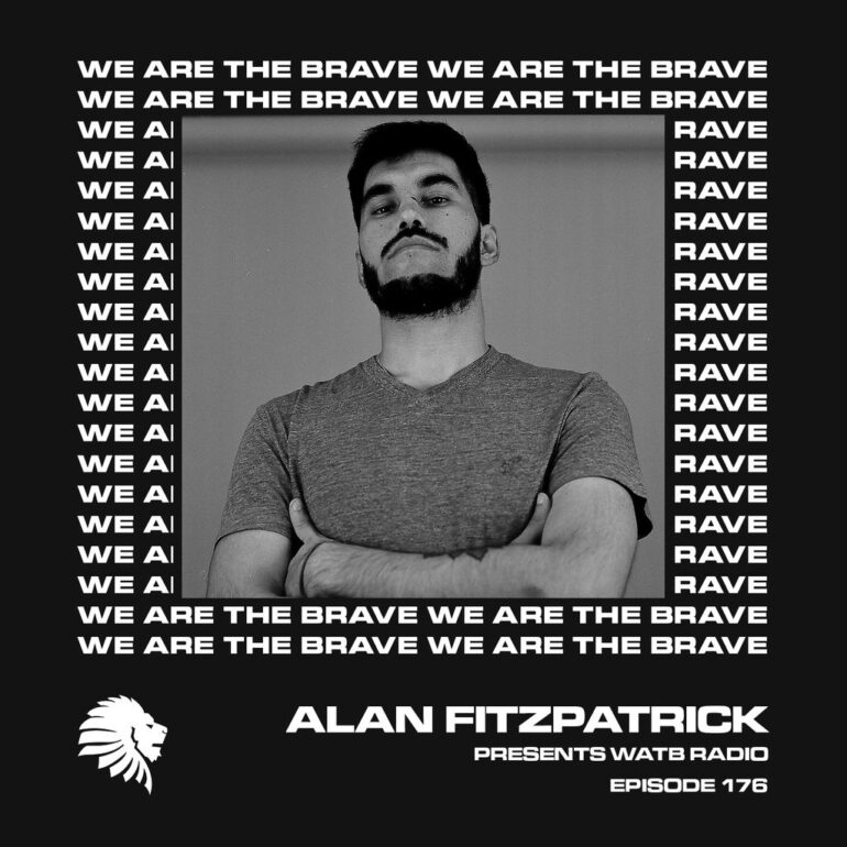 We Are The Brave Radio 176 (Guest Mix From Ignacio Arfeli)