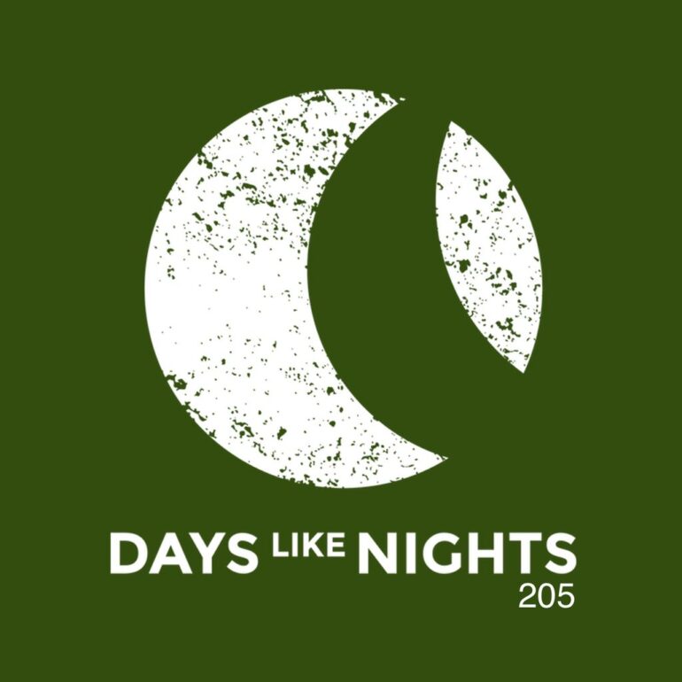 DAYS like NIGHTS 205