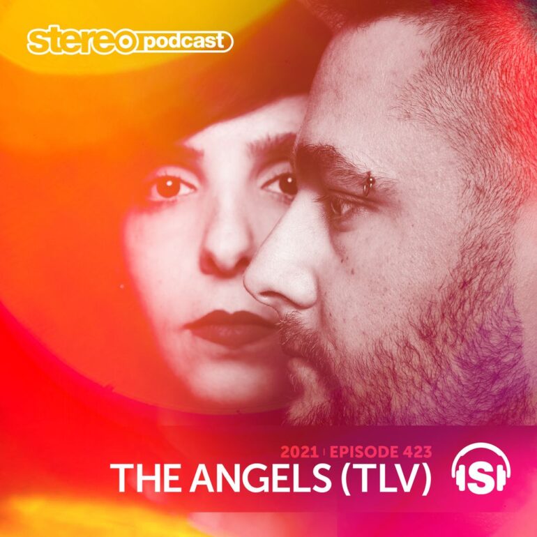 THE ANGELS | Stereo Productions Podcast 423