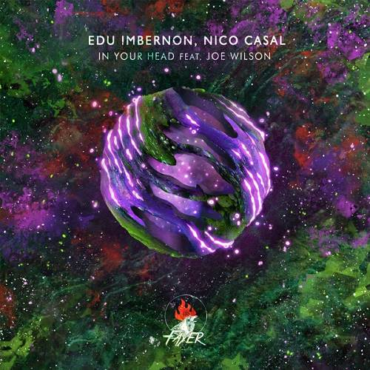 Edu Imbernon & Nico Casal - In Your Head (feat. Joe Wilson) [Club Mix]