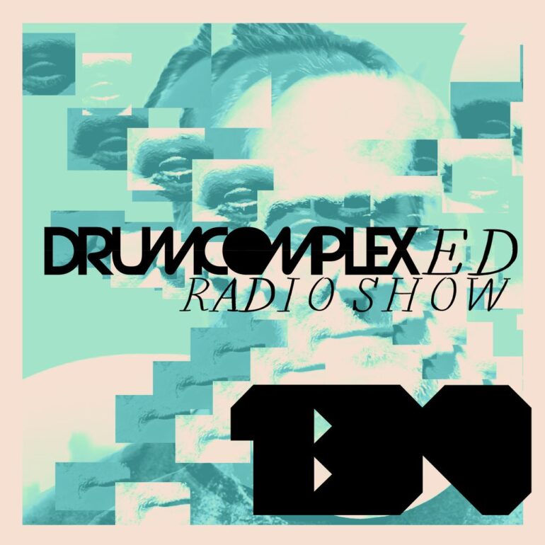 Drumcomplexed Radio Show 139 | Drumcomplex