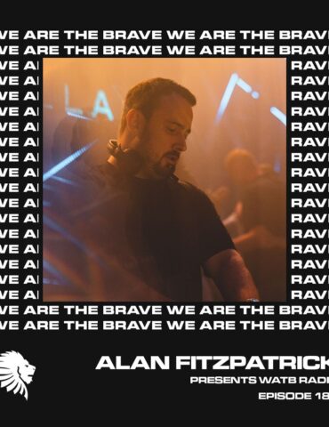 We Are The Brave Radio 184 (Guest Mix from Tenzella)