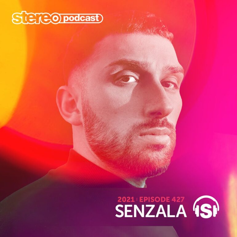 SENZALA | Stereo Productions Podcast 427