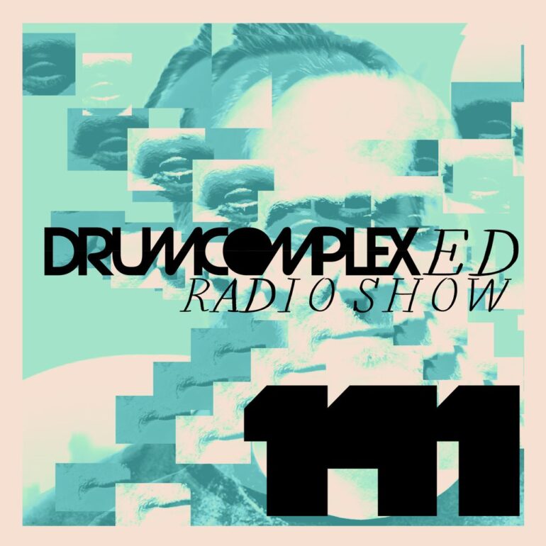 Drumcomplexed Radio Show 141 | Drumcomplex