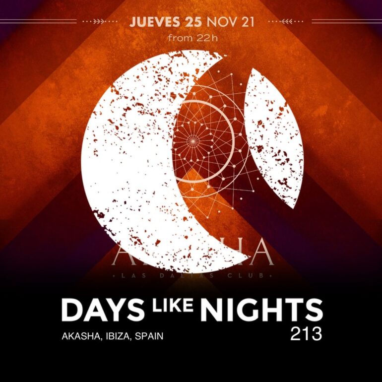 DAYS like NIGHTS 213 - Akasha