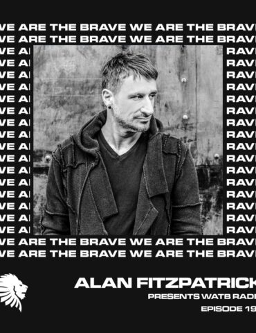 We Are The Brave Radio 193 (Guest Mix from Marco Bailey)