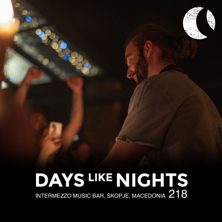 DAYS like NIGHTS 218 - Intermezzo Music Bar