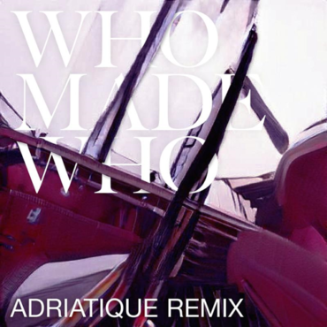 WhoMadeWho - Silence & Secrets (Adriatique Remix)