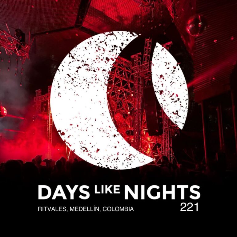 DAYS like NIGHTS 221 - Ritvales