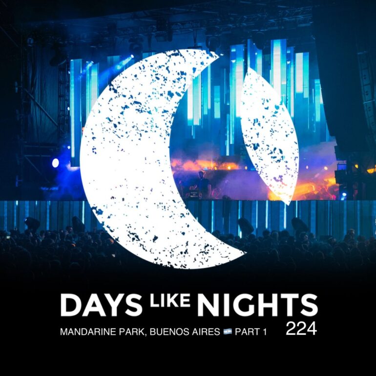 DAYS like NIGHTS 224 - Live at Mandarine Park