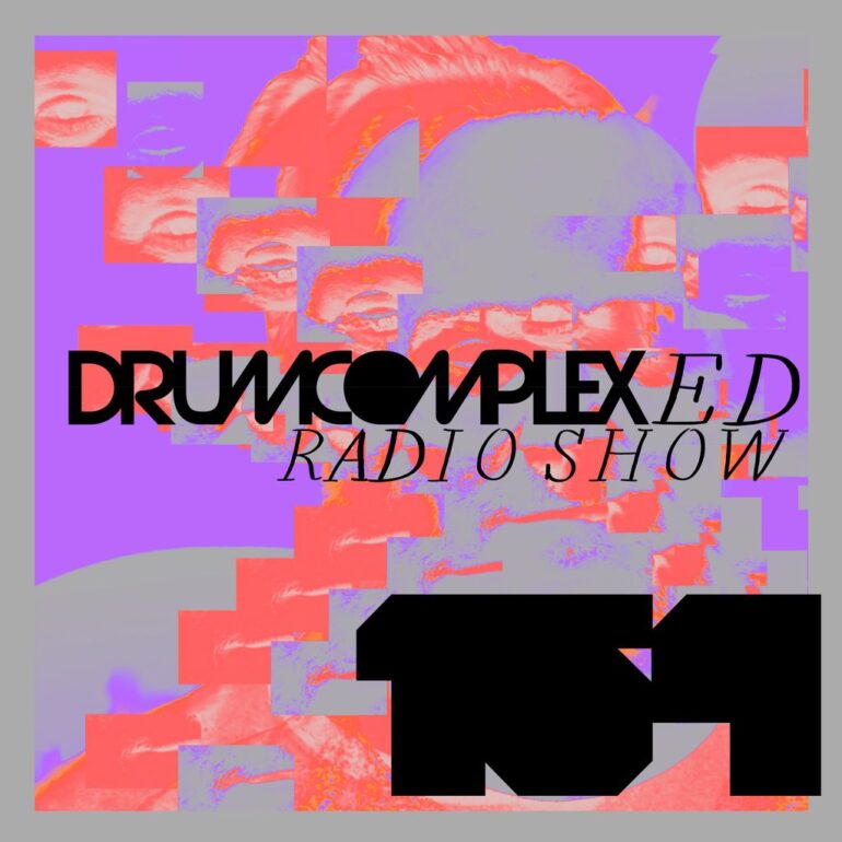 Drumcomplexed Radio Show 154 | Drumcomplex