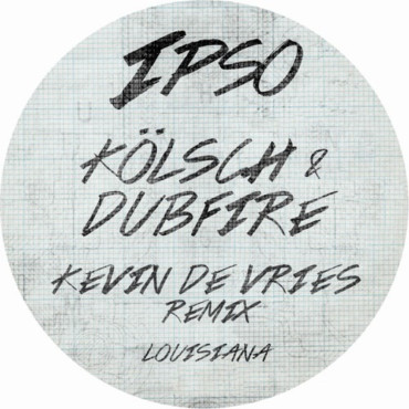 Kölsch & Dubfire - Louisiana (Kevin de Vries Remix)
