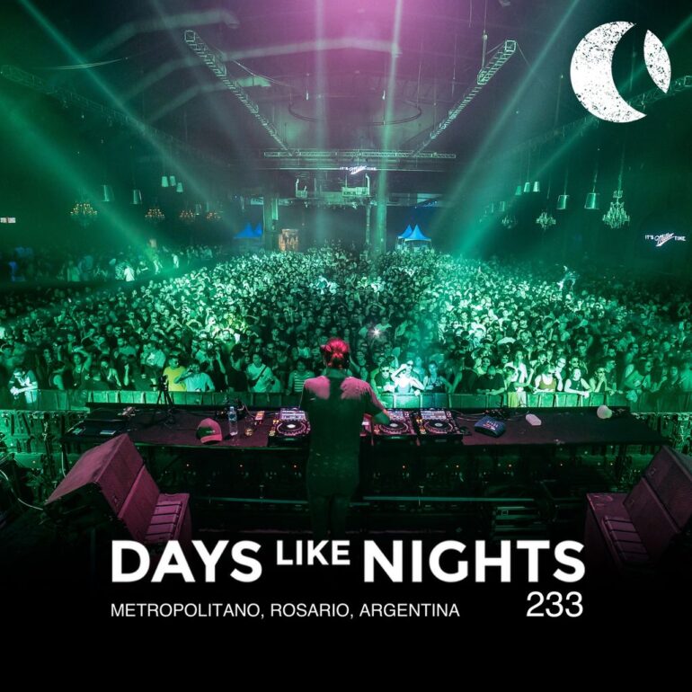 DAYS like NIGHTS 233 - Live at Metropolitano