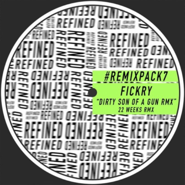Fickry - Dirty Son of a Gun (22 Weeks Remix)