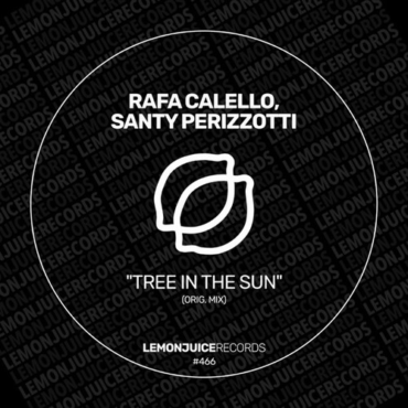 Rafa Calello & santy perizzotti - Tree in the Sun