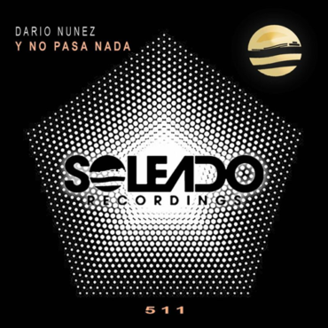 Dario Nuñez - Y No Pasa Nada (Original mix)