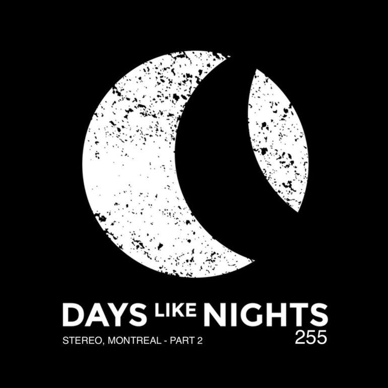 DAYS like NIGHTS 255 - Stereo