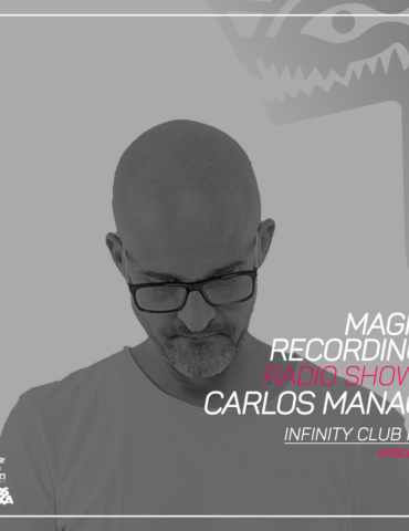 Magna Recordings Radio Show by Carlos Manaça 230 | Infinity Club Pt.2 [Sintra] Portugal