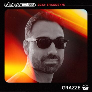 GRAZZE | Stereo Productions Podcast 475