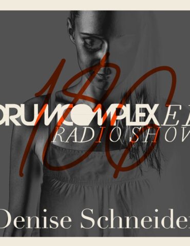 Drumcomplexed Radio Show 186 | Denise Schneider