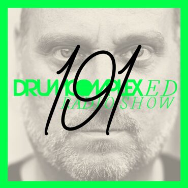 Drumcomplexed Radio Show 191 | Drumcomplex