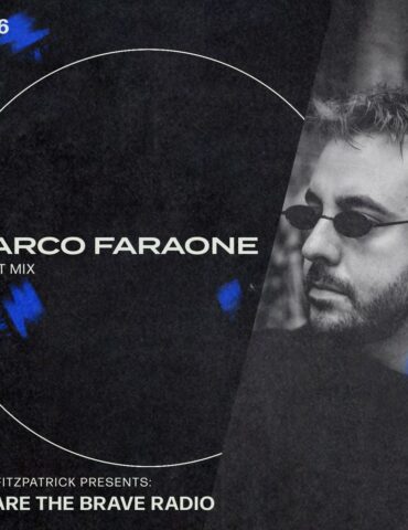 We Are The Brave Radio 236 (Guest Mix from Marco Faraone)